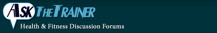 AsktheTrainer Forums - - Powered by vBulletin