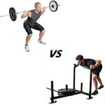 Back Squats Versus the Weighted Sled Push Back Squats Versus the Weighted Sled Push