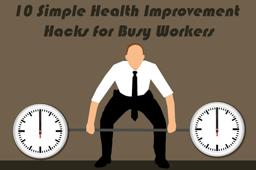 health hacks busy workers